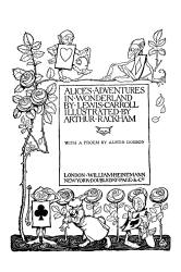 Title Page for ''Alice's Adventure in Wonderland'' (1907), illustrated by Arthur Rackham