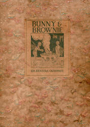 Cover for ''Bunny and Brownie - The Adventures of George and Wiggle'' (1930), illustrated by Ida Rentoul Outhwaite
